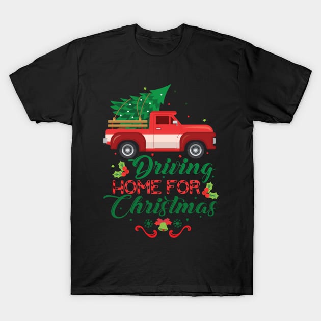 Driving home for Christmas T-Shirt by Sapfo